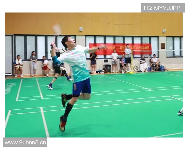 杭州羽毛球队选拔赛点评：意识表现与团队协作的深度分析